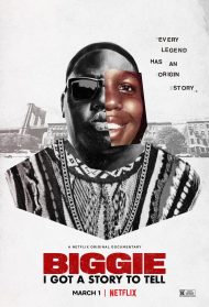 Biggie – I Got a Story to Tell Streaming