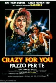 Crazy for You – Pazzo per te Streaming
