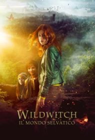 Wildwitch – Il mondo selvatico Streaming