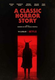 A Classic Horror Story Streaming