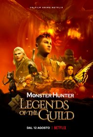 Monster Hunter: Legends of the Guild Streaming