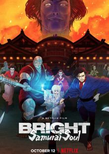 Bright: Samurai Soul Streaming