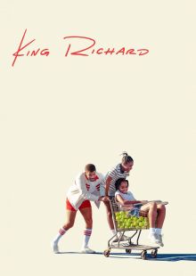 Una Famiglia Vincente - King Richard Streaming
