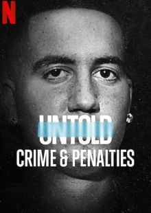 Untold: Crimes & Penalties Streaming