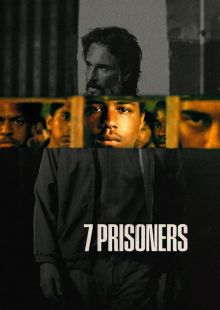 7 Prisoners Streaming