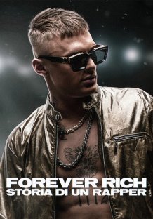 Forever Rich - Storia di un rapper Streaming