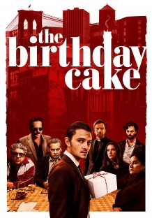 The birthday cake - Vendetta di famiglia Streaming