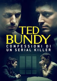 Ted Bundy: Confessioni di un serial killer Streaming