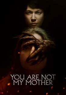 You Are Not My Mother Streaming