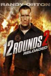 12 Rounds: Reloaded Streaming