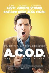 A.C.O.D. – Adulti complessati originati da divorzio Streaming