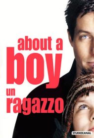 About a Boy – Un ragazzo Streaming