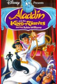 Aladdin e il re dei ladri Streaming