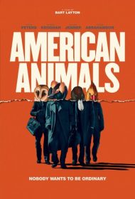 American Animals Streaming