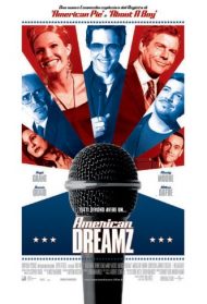 American Dreamz Streaming