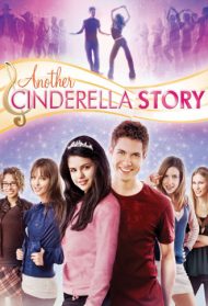 Another Cinderella Story Streaming