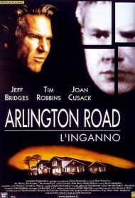 Arlington Road – L’inganno Streaming