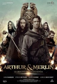 Arthur & Merlin – Le origini della Leggenda Streaming