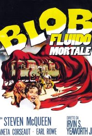 Blob – Fluido mortale Streaming