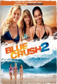 Blue Crush 2 Streaming