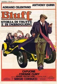 Bluff – Storia di truffe e di imbroglioni Streaming