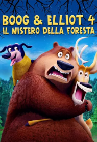Boog & Elliot 4: Il Mistero Della Foresta Streaming
