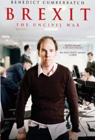 Brexit: The Uncivil War Streaming