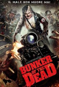 Bunker of the Dead Streaming