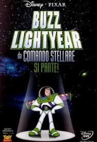 Buzz lightyear da comando stellare si parte! Streaming