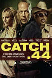 Catch .44 Streaming