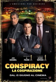 Conspiracy – La Cospirazione Streaming