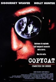 Copycat – Omicidi in serie Streaming