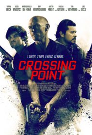 Crossing Point – I signori della droga Streaming