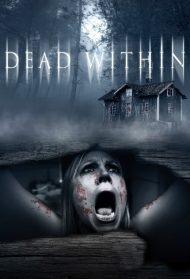 Dead Within Streaming