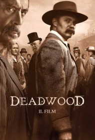 Deadwood – Il film Streaming
