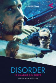 Disorder – La guardia del corpo Streaming