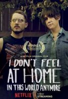 I Don’t Feel at Home in This World Anymore Streaming