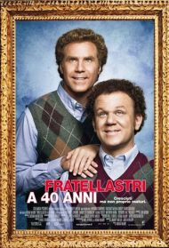 Fratellastri a 40 anni – Step brothers Streaming