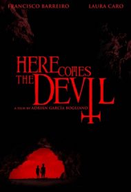 Here Comes the Devil Streaming