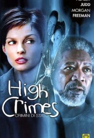 High Crimes – Crimini di stato Streaming