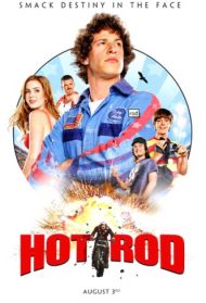 Hot Rod – Uno svitato in moto Streaming