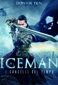 Iceman – I cancelli del tempo Streaming