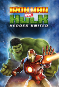 Iron Man & Hulk – Heroes United Streaming