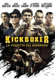 Kick Boxer – La Vendetta Del Guerriero Streaming