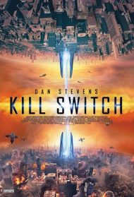 Kill Switch – La guerra dei mondi Streaming