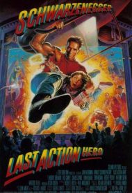 Last Action Hero – L’ultimo grande eroe Streaming