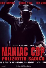 Maniac Cop – Poliziotto sadico Streaming
