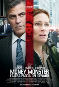 Money Monster – L’altra faccia del denaro Streaming
