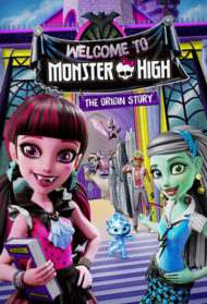Monster High – Benvenuti alla Monster High Streaming