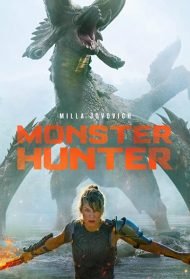 Monster Hunter [Sub-Ita] Streaming